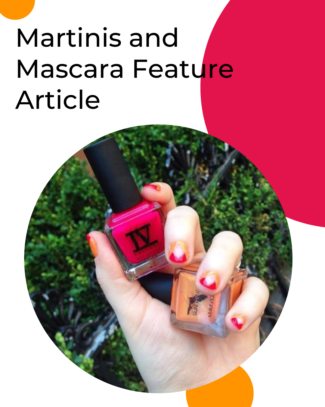 Martinis and Mascara Feature Article
